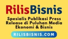 Rilisbisnis.com fokus melayani jasa publikasi press release di puluhan portal berita ekonomi dan bisnis. (Dok. Pusatsiaranpers.com)