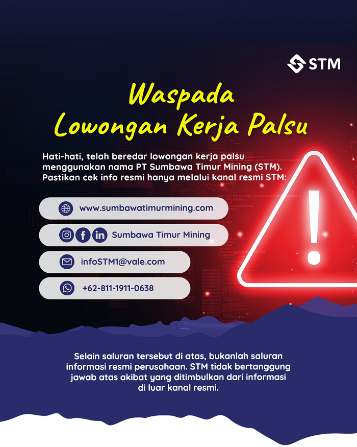 Masyarakat diminta untuk waspada akan maraknya modus  penipuan lowongan pekerjaan yang mengatasnamakan PT Sumbawa Timur Mining. (Dok. PT Sumbawa Timur Mining)
